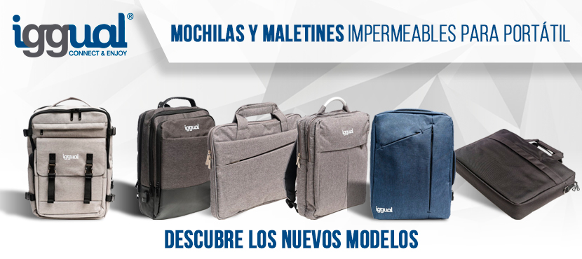 iggual incluye 3 nuevos modelos en su categoría de mochilas y maletines para portátil