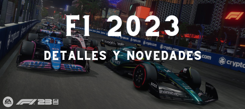 F1 2023: Detalles y novedades